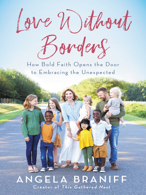 Title details for Love Without Borders by Angela Braniff - Available